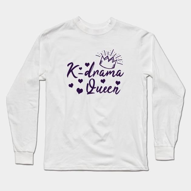 K-Drama Queen Long Sleeve T-Shirt by LunaMay